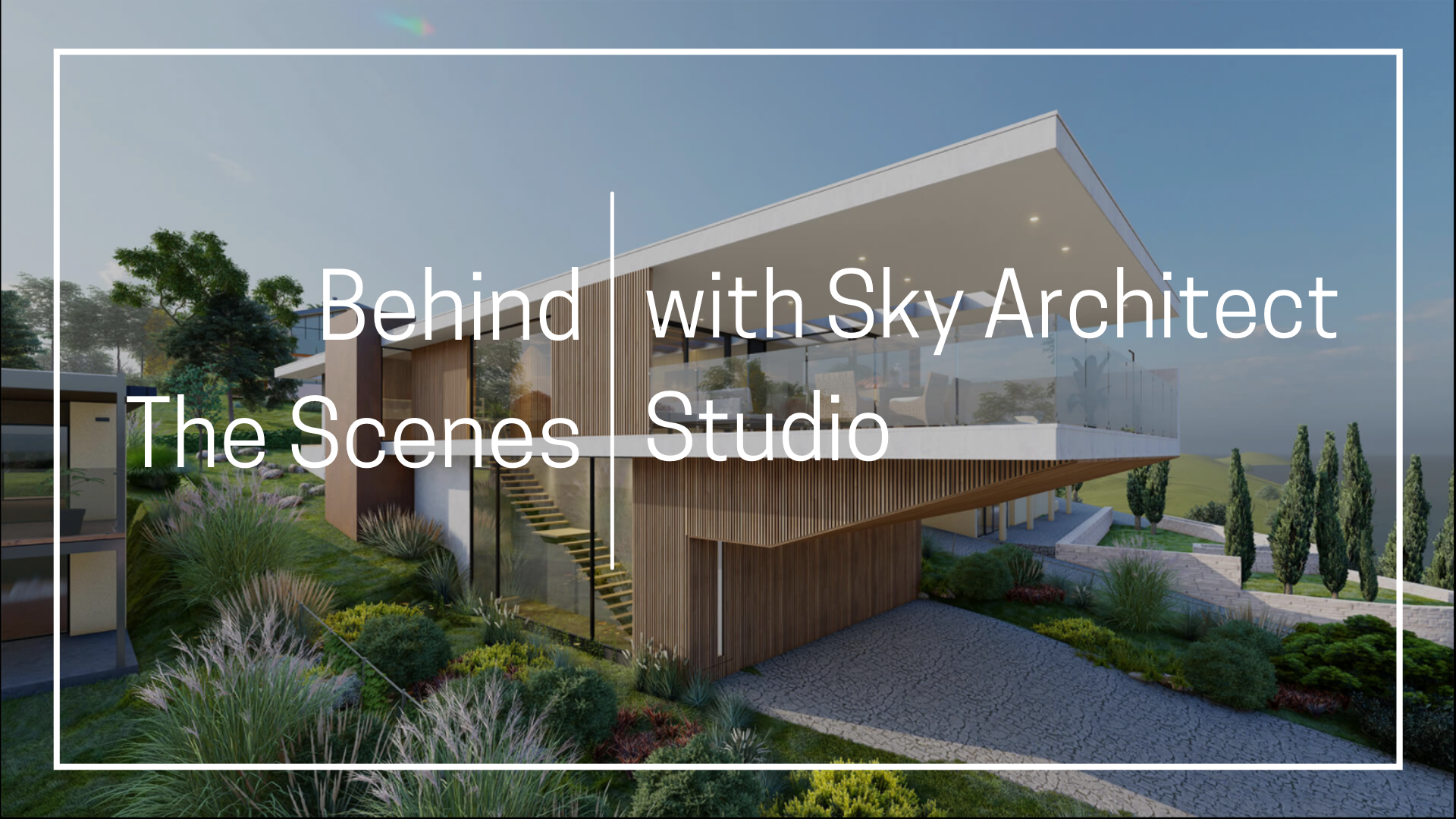 PENDING: Behind the Scenes with Sky Architect Studio